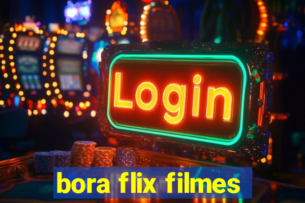 bora flix filmes